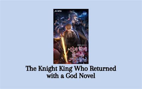 the knight king who returned with a god novel: The Power of Imagination in Literature and Beyond